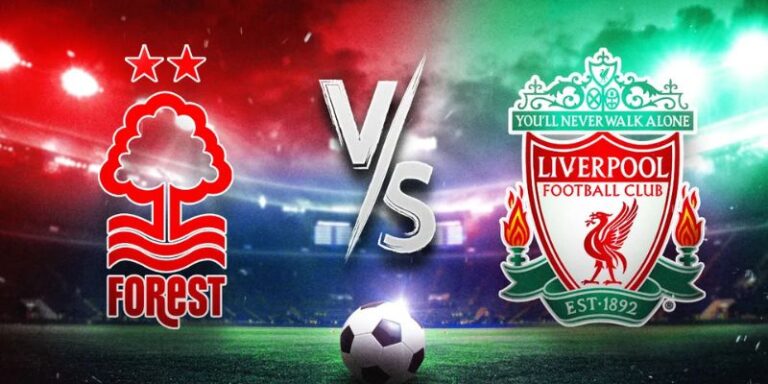 Nottingham Forest Vs Liverpool Lúc 21:00 Ngày 22/2