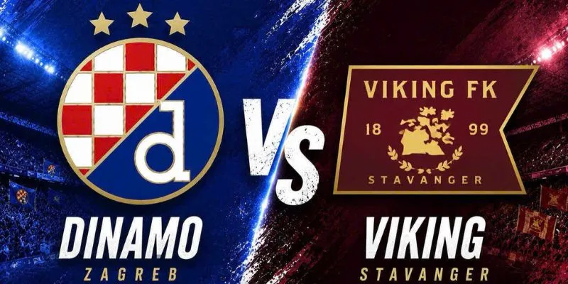 Nhận Định Dinamo Zagreb Vs Viking Lúc 2H00 Ngày 19/08 - Cúp C1 1 dinamo zagreb vs viking